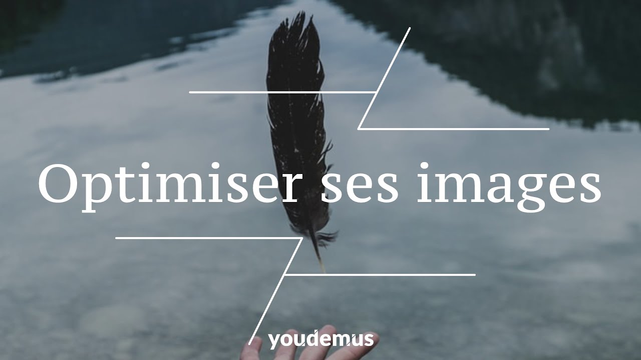 Optimiser les images sur son site Web : les bons réflexes